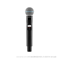 Shure 舒爾 QLXD2/B58A QLXD24/BETA58A 話筒配備QLXD2手持式發(fā)射機 QLX-D™數(shù)字無線系統(tǒng)之手持式無線發(fā)射機。